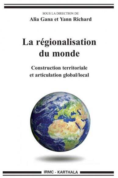 gana-alia-richard-yann-la-regionalisation-du-monde-construction-territoriale-et-articulation-global-local_0