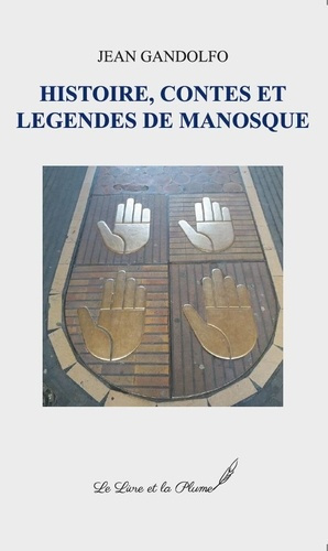 gandolfo-jean-histoire-contes-et-legendes-de-manosque_0