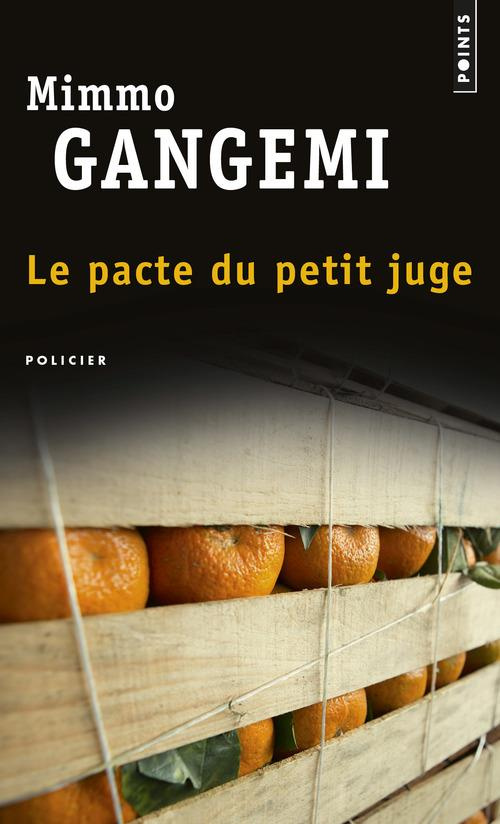 gangemi-mimmo-3b-mileschi-christophe-le-pacte-du-petit-juge_0