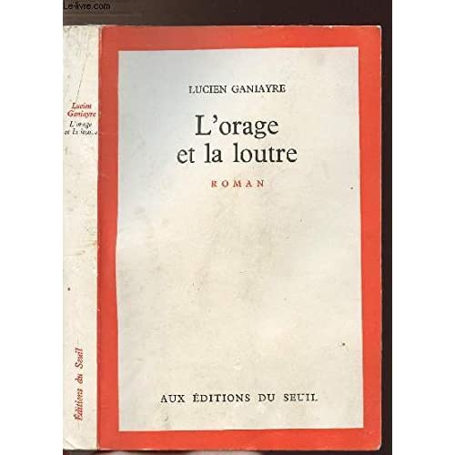 ganiayre-lucien-l-orage-et-la-loutre_0