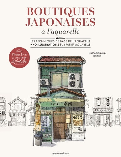 garcia-atartiviz-guilhem-planches-secrets-d-artistes-boutiques-japonaises-a-l-aquarelle_0