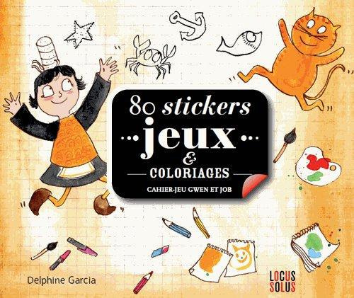 garcia-delphine-80-stickers-jeux-et-coloriages-cahier-jeux-gwen-et-bob_0