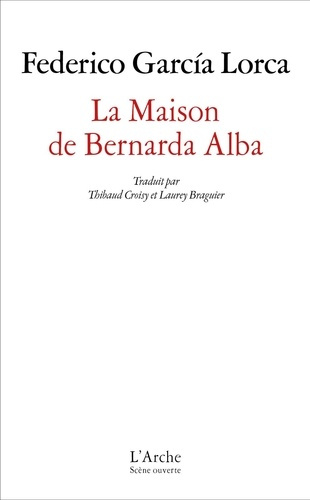 garcia-lorca-federico-croisy-thibaud-braguier-la-maison-de-bernarda-alba_0