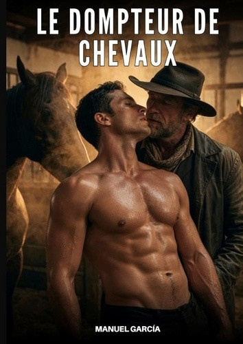 garcia-manuel-dompteur-de-chevaux-histoires-erotiques-gay-de-sex_0