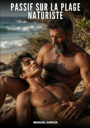 garcia-manuel-passif-sur-plage-naturiste-histoires-erotiques-gay-de-sex_0