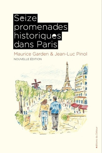 garden-maurice-pinol-jean-luc-seize-promenades-historiques-dans-paris-nouvelle-edition_0