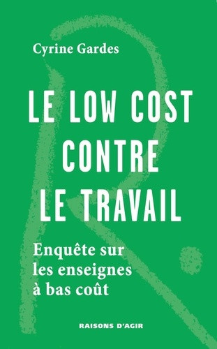 gardes-cyrine-le-low-cost-contre-le-travail-enquete-sur-les-enseignes-a-bas-cout_0