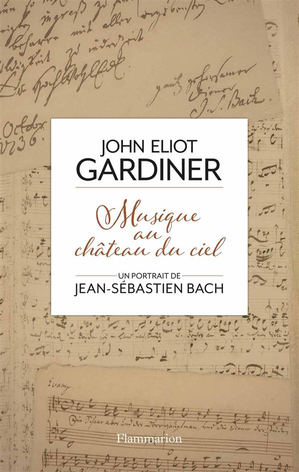 gardiner-john-eliot-3b-cantagrel-laurent-3b-collins-musique-au-chateau-du-ciel-un-portrait-de-jean-sebastien-bach_0