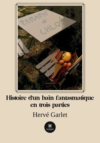 garlet-herve-paraph-et-chloe-histoire-d-un-bain-fantasmatique_0