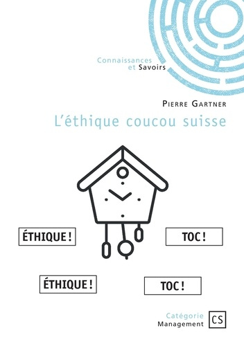 gartner-pierre-l-ethique-coucou-suisse_0