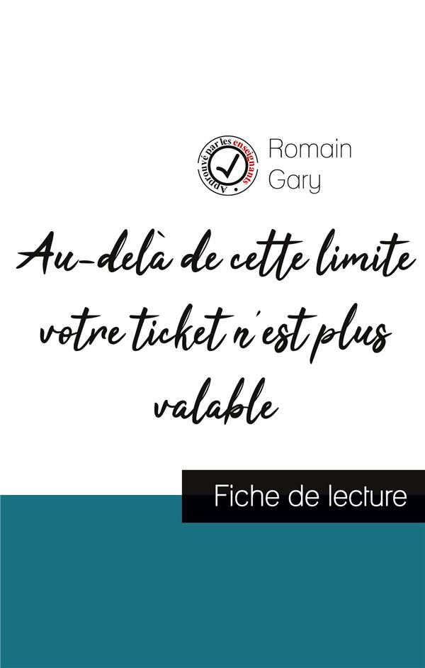 gary-romain-au-dela-de-cette-limite-votre-ticket-n-est-plus-valable-etude-de-l-oeuvre_0