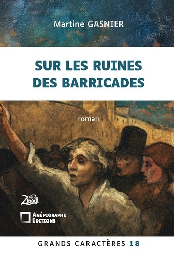 gasnier-martine-sur-ruines-barricades-grands-caracteres-18-en-coedit_0