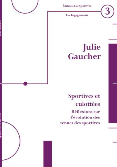 gaucher-julie-sportives-et-culottees-reflexions-sur-l-evolution-des-tenues-des-sportives_0
