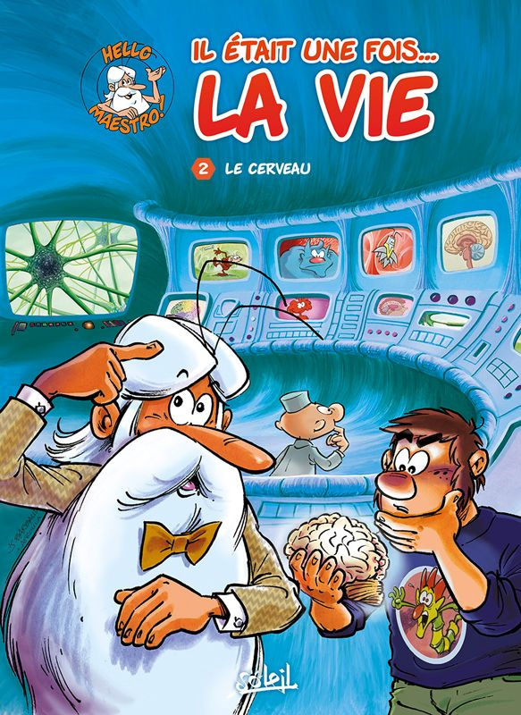 gaudin-jean-charles-il-etait-une-fois-la-vie-tome-2-le-cerveau_0