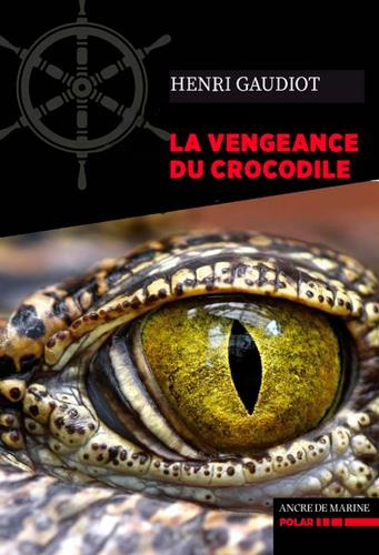 gaudiot-henri-la-vengeance-du-crocodile_0