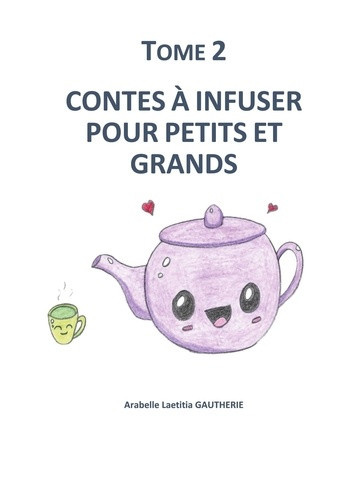 gautherie-arabelle-l-contes-a-infuser-pour-petits-et-grands-tome-2_0