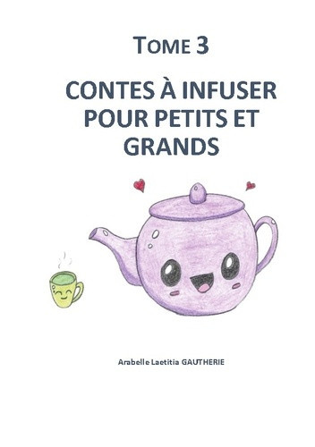 gautherie-arabelle-l-contes-a-infuser-pour-petits-et-grands-tome-3_0