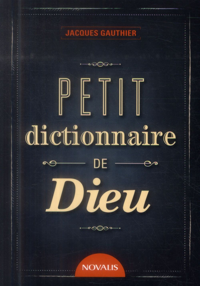 gauthier-jacques-petit-dictionnaire-de-dieu_0