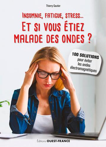 gautier-thierry-et-si-vous-etiez-malade-des-ondes_0