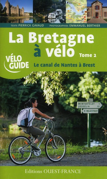 gavaud-pierrick-3b-berthier-emmanuel-la-bretagne-a-velo-tome-2-le-canal-de-nantes-a-brest_0