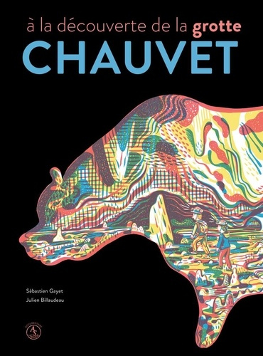 gayet-sebastien-billaudeau-julien-a-la-decouverte-de-la-grotte-chauvet-pont-d-arc_0