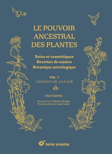gayoso-ana-le-pouvoir-ancestral-des-plantes-soins-et-cosmetiques-recettes-de-cuisine-botanique-astrologique_0