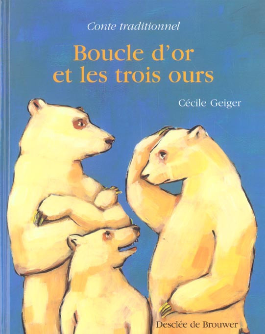 geiger-cecile-boucle-d-or-et-les-trois-ours_0