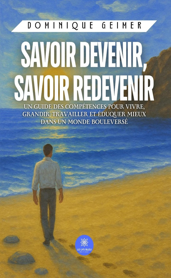 geimer-dominique-savoir-devenir-savoir-redevenir-un-guide-des-competences-pour-vivre-grandir-travailler-et-eduque_0