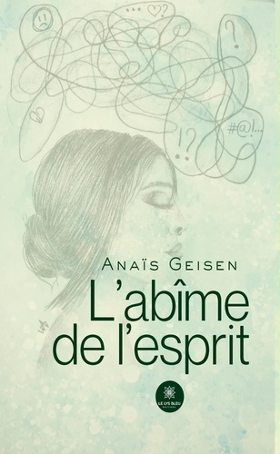 geisen-anais-l-abime-de-l-esprit_0