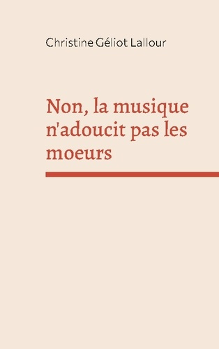 geliot-lallour-chris-non-musique-n-adoucit-pas-moeurs_0