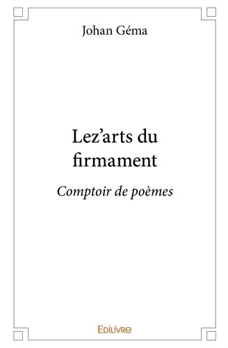 gema-johan-lez-arts-du-firmament-comptoir-de-poemes_0