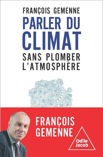 gemenne-francois-climat-ce-qu-on-ne-vous-a-pas-explique-les-meilleures-chroniques-de-zero-emission_0