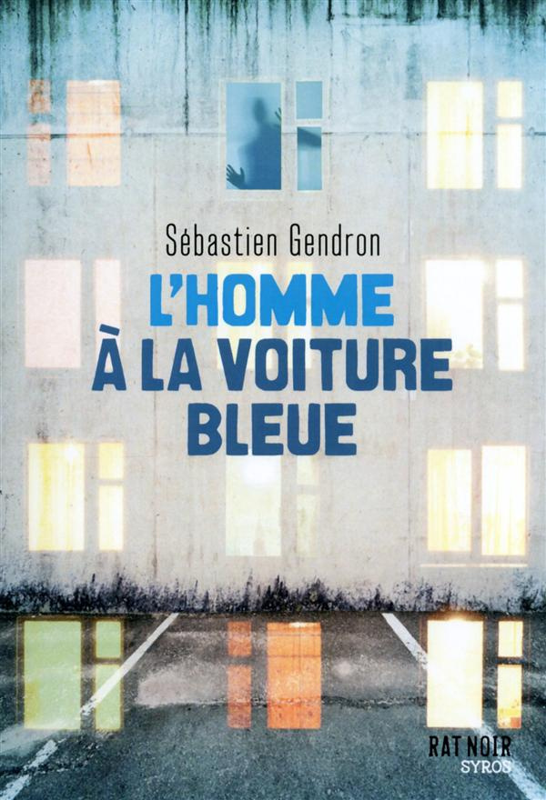 gendron-sebastien-l-homme-a-la-voiture-bleue_0