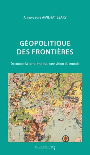 geopolitique-des-frontieres-decouper-la-terre-imposer-une-vision-du-monde_0