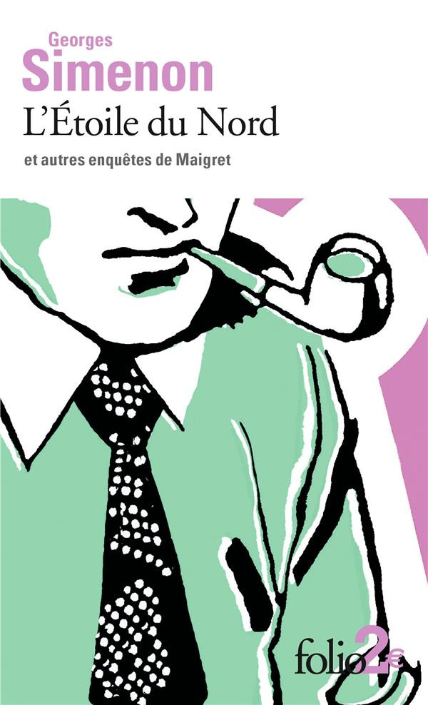 georges-simenon-l-etoile-du-nord-et-autres-enquetes-de-maigret_0