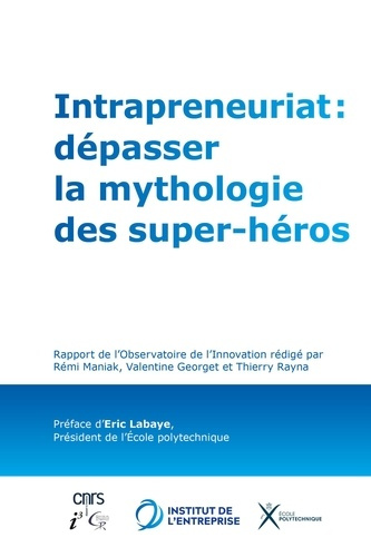 georget-valentine-3b-maniak-remi-3b-rayna-thierry-intrapreneuriat-depasser-la-mythologie-des-super-heros_0