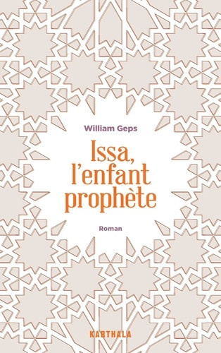 geps-william-ageneau-robert-issa-l-enfant-prophete_0