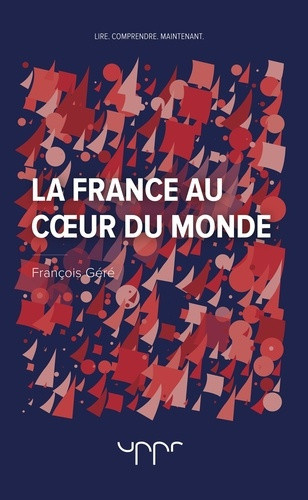 gere-francois-la-france-au-coeur-du-monde_0