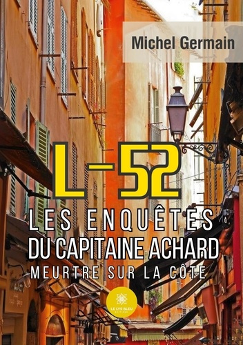 germain-michel-l-52-les-enquetes-du-capitaine-achard-meurtre-sur-la-cote_0