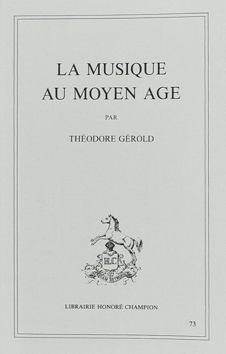 gerold-theodore-la-musique-au-moyen-age-1932_0