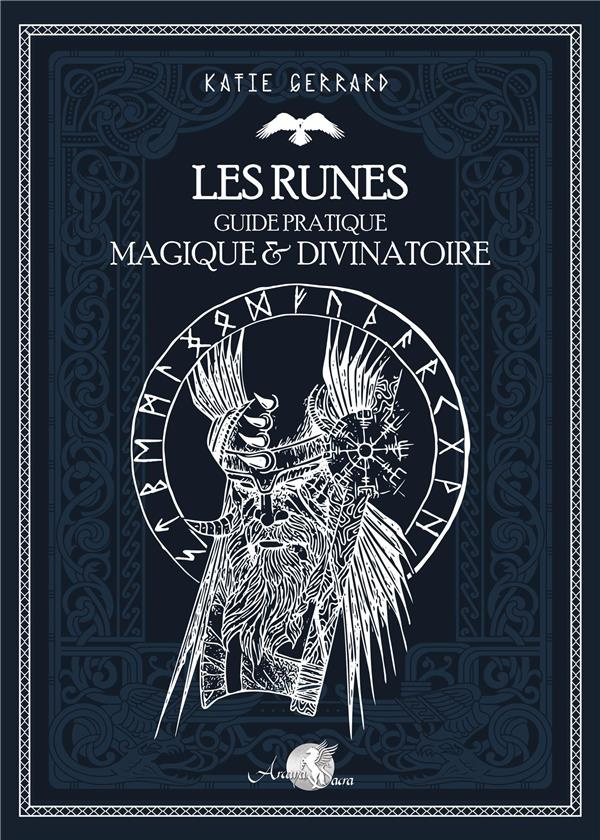 gerrard-katie-les-runes-guide-pratique-magique-divinatoire_0