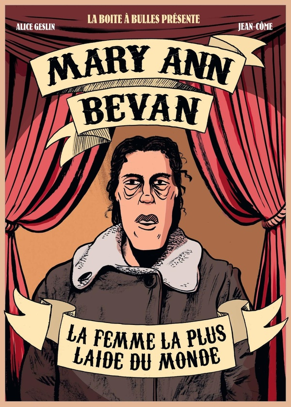 geslin-alice-la-femme-la-plus-laide-du-monde-mary-ann-bevan_0