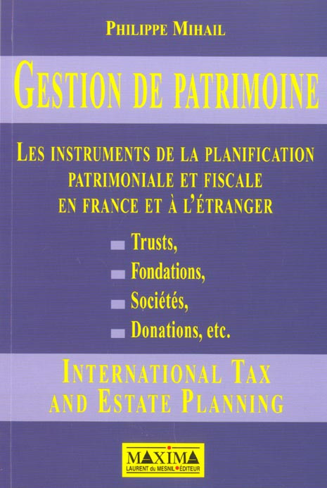 gestion-de-patrimoine-les-instruments-de-la-planification-patrimoniale-et-fiscale-en-france-et-a-l_0