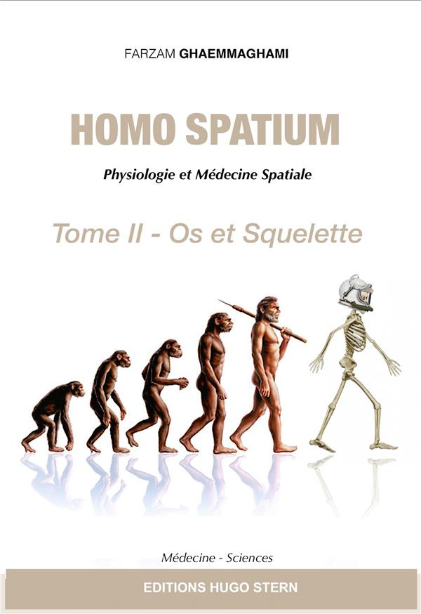 ghaemmaghami-farzam-homo-spatium-tome-2-os-et-squelette_0