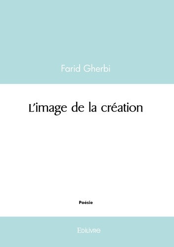 gherbi-farid-l-image-de-la-creation_0