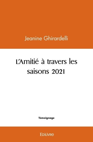 ghirardelli-jeanine-l-amitie-a-travers-les-saisons-2021_0