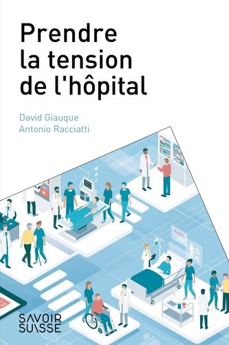 giauque-david-gilles-ingrid-racciatti-antonio-prendre-la-tension-de-l-hopital_0