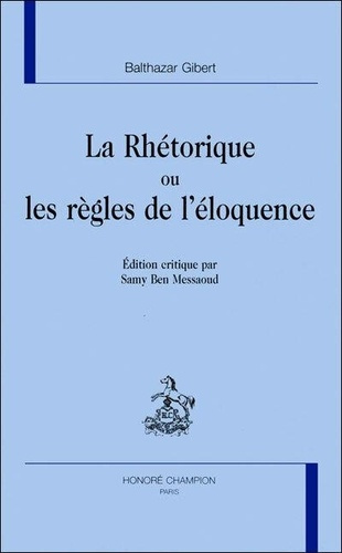 gibert-balthazar-la-rhetorique-ou-les-regles-de-l-eloquence_0