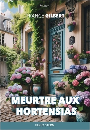 gilbert-france-meurtre-aux-hortensias_0