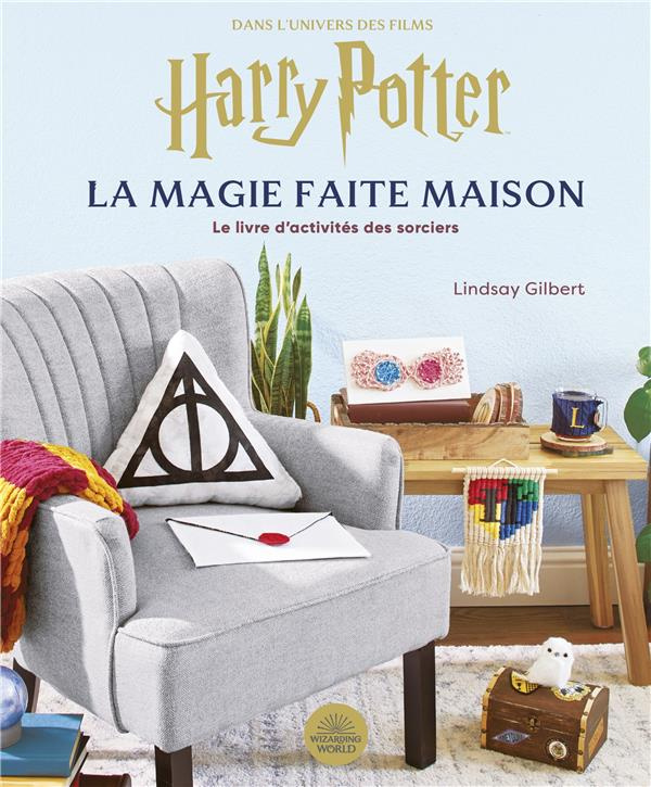 gilbert-lindsay-harry-potter-craftbook-t02-harry-potter-la-magie-faite-maison_0